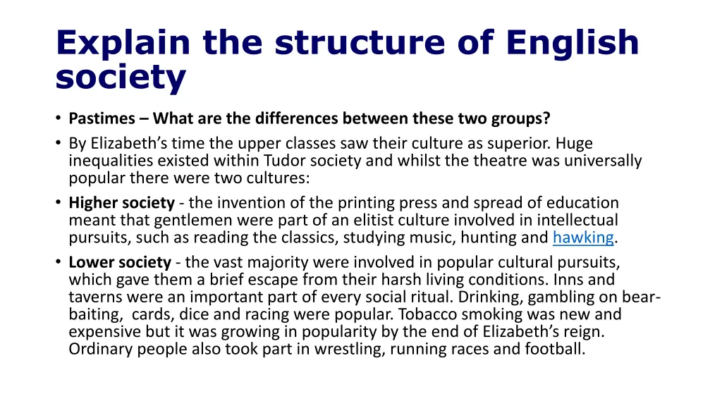 explain the structure of english society 2