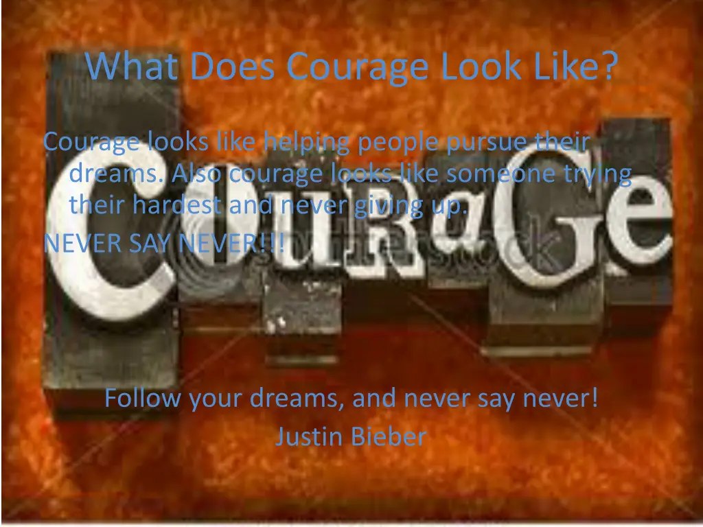 what does courage look like