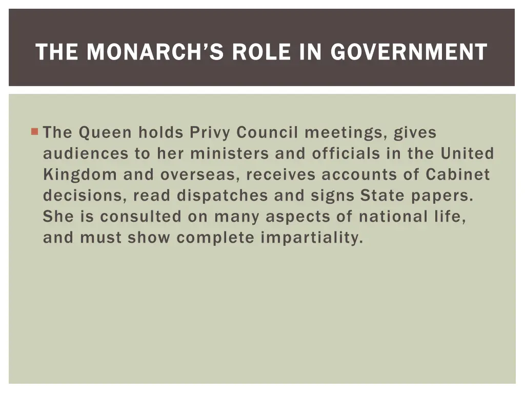 the monarch s role in government the monarch 1