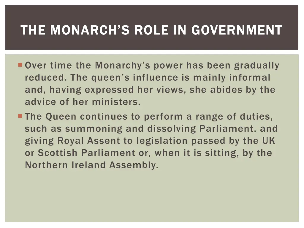 the monarch s role in government the monarch