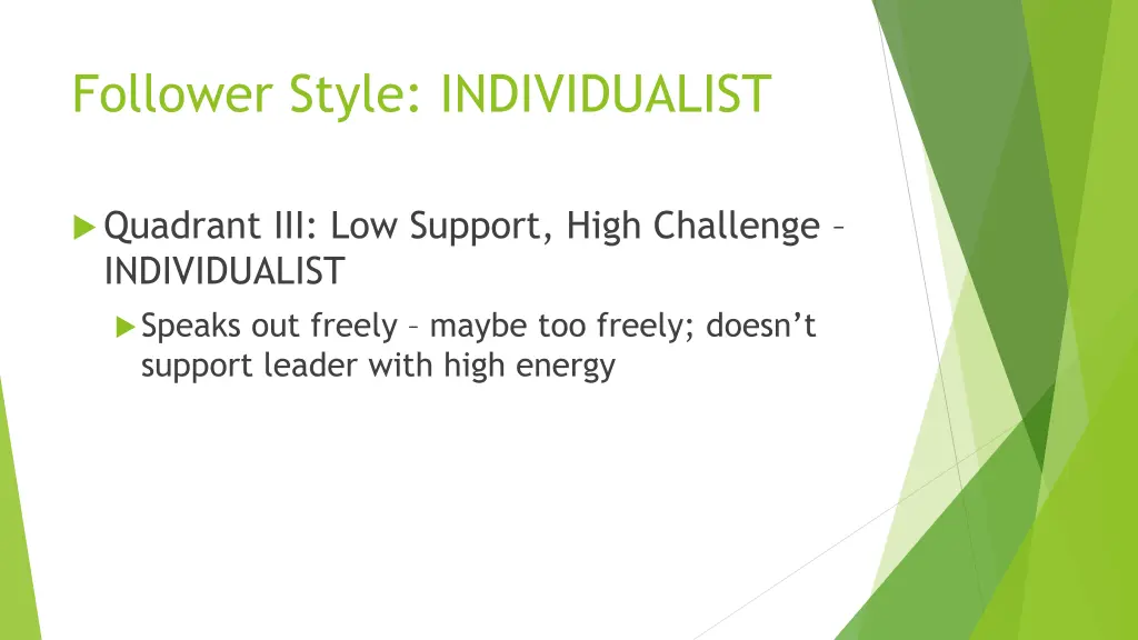 follower style individualist 1