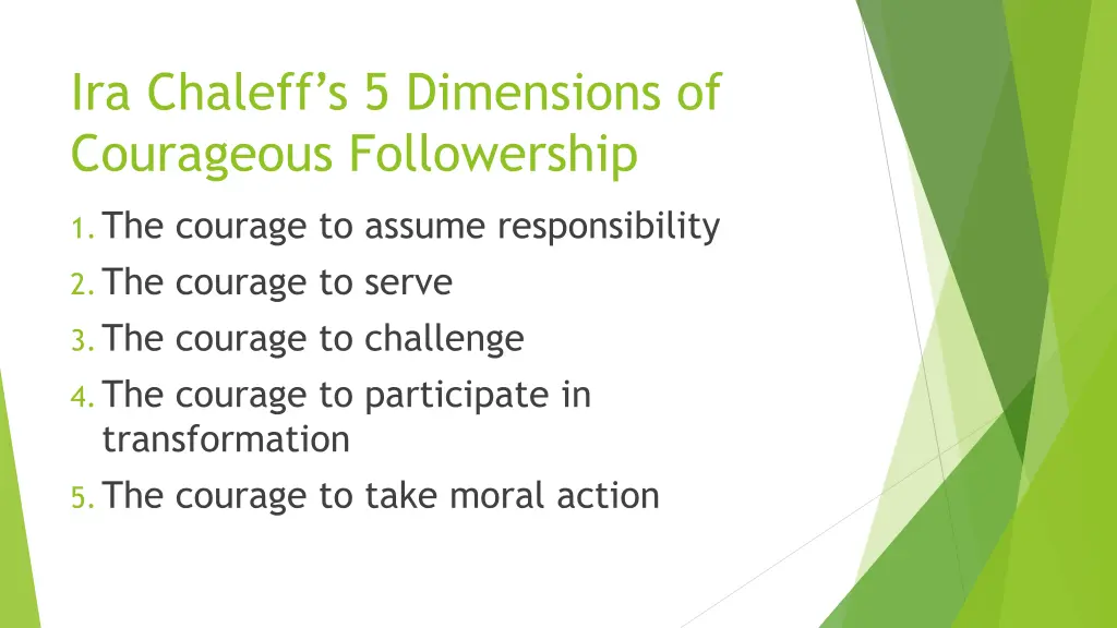 ira chaleff s 5 dimensions of courageous 5