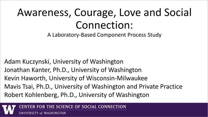 awareness courage love and social connection