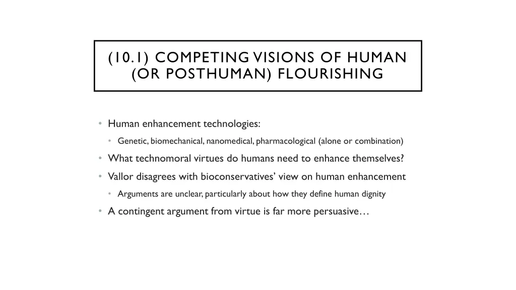 10 1 competing visions of human or posthuman