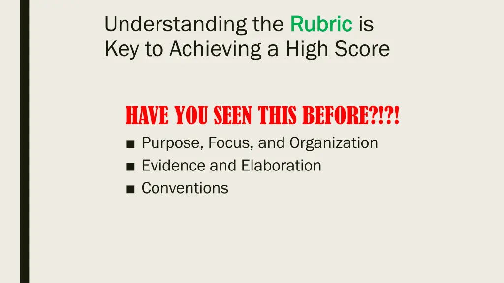 understanding the rubric key to achieving a high