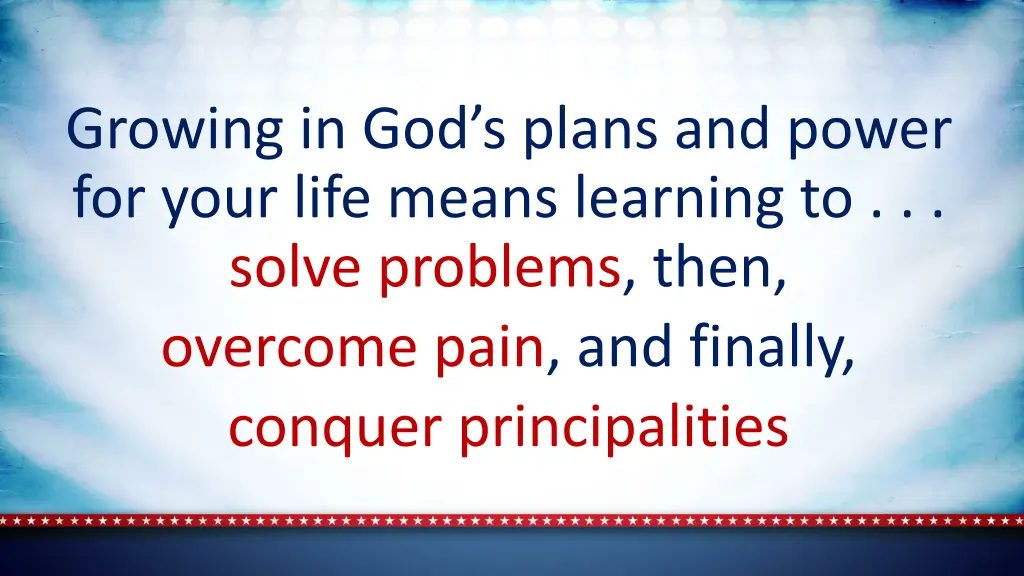 growing in god s plans and power for your life