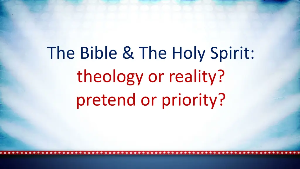 the bible the holy spirit theology or reality