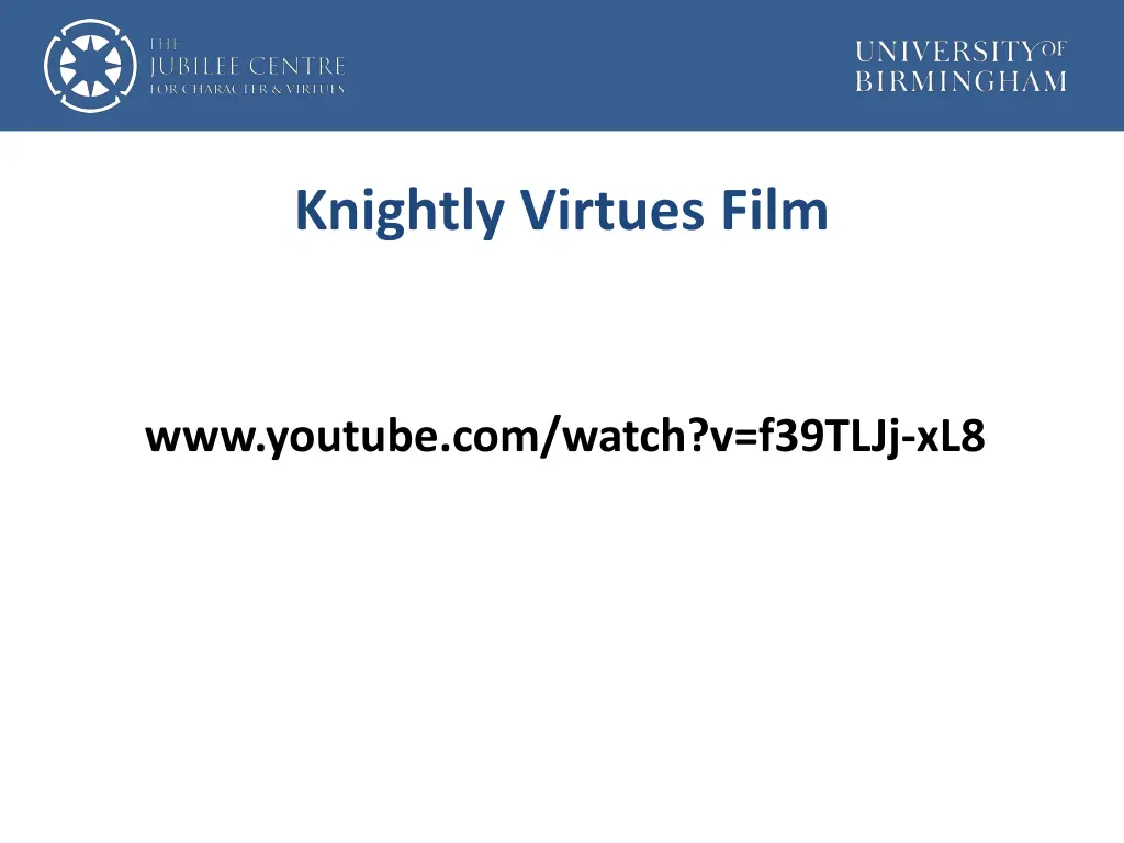 knightly virtues film