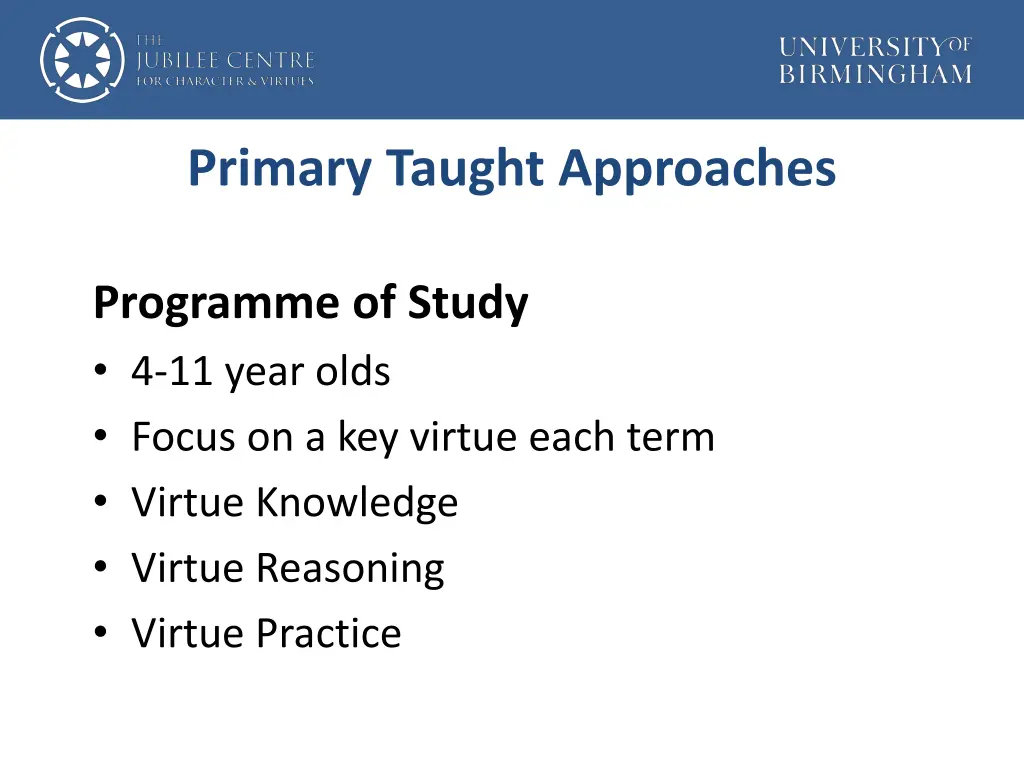 primary taught approaches