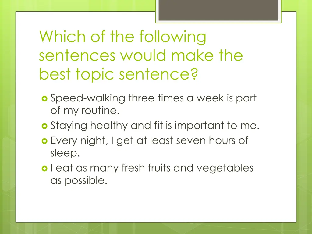 which of the following sentences would make