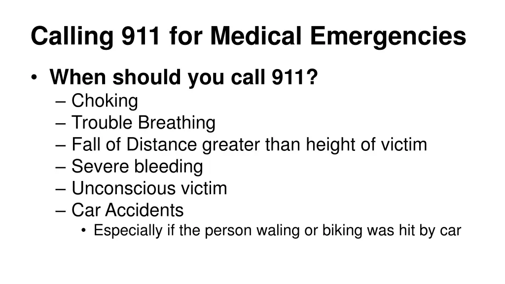 calling 911 for medical emergencies