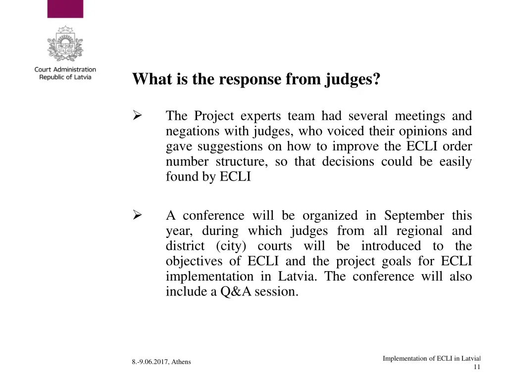 what is the response from judges