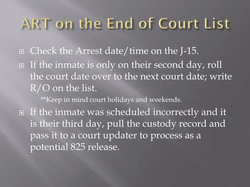 check the arrest date time