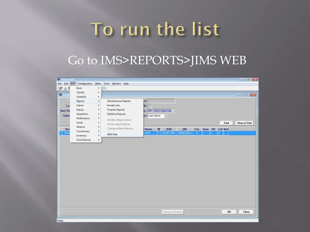 go to ims reports jims web