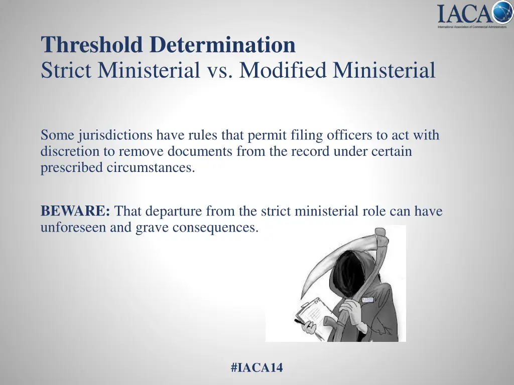 threshold determination strict ministerial