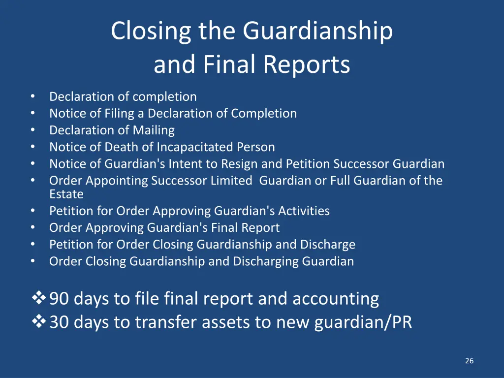 closing the guardianship and final reports