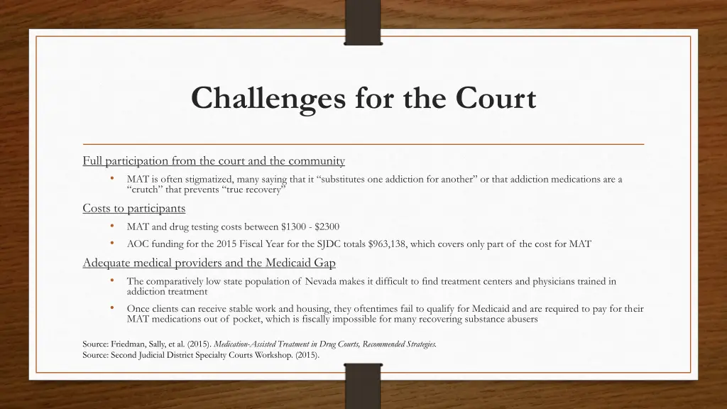 challenges for the court