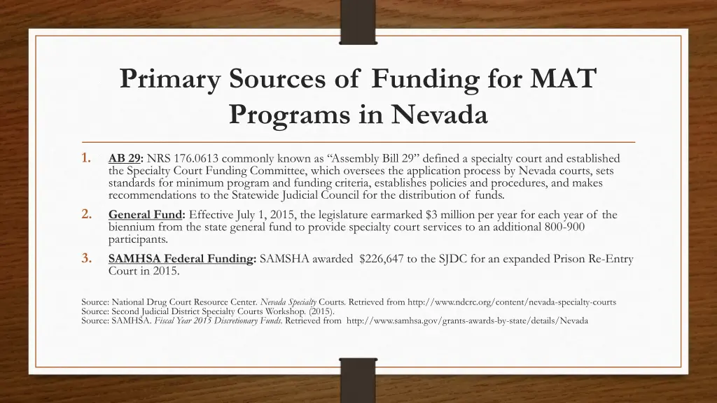 primary sources of funding for mat programs