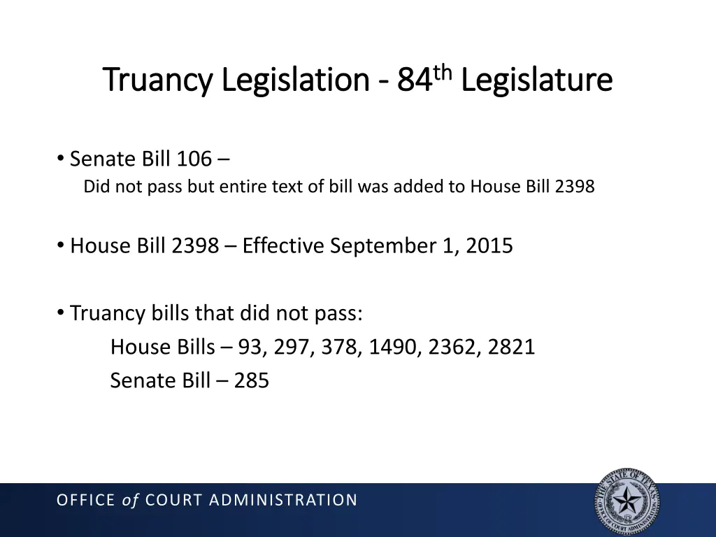 84 th th legislature legislature