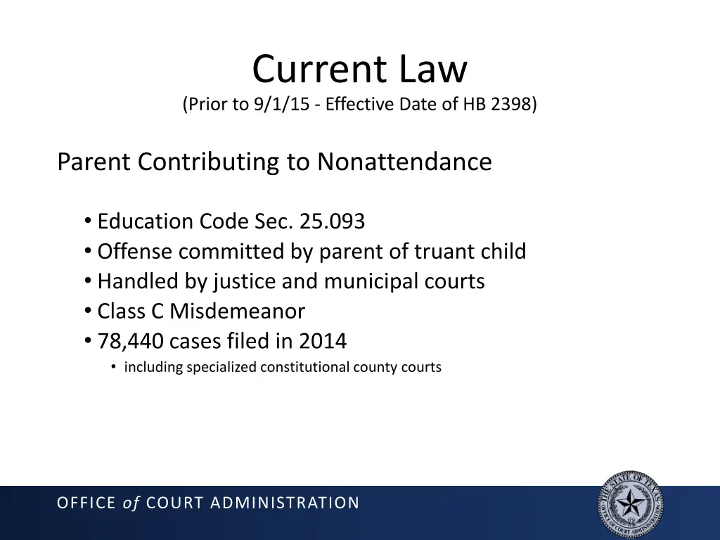 current law prior to 9 1 15 effective date 2