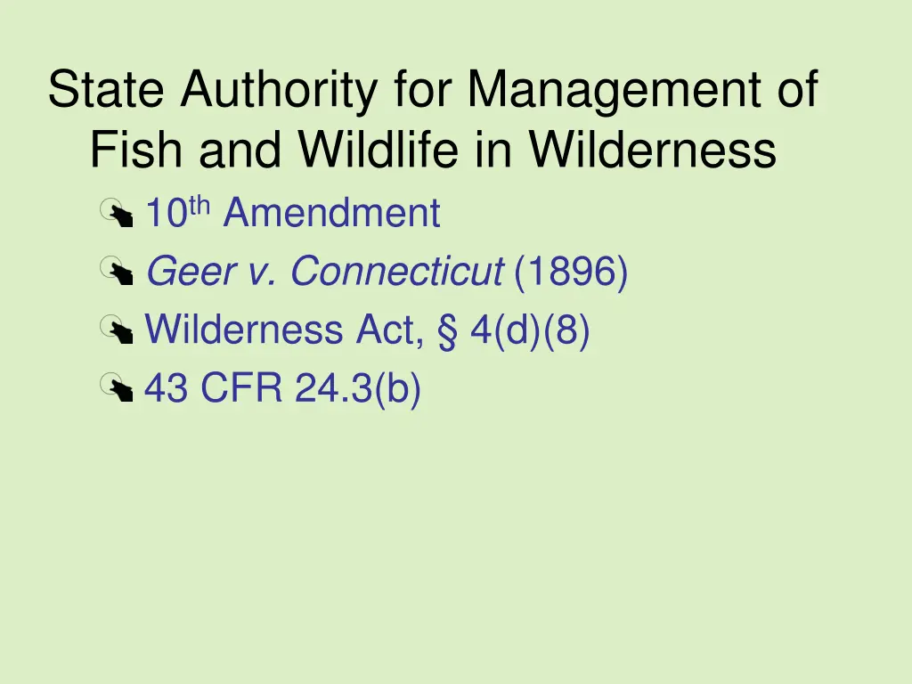 state authority for management of fish