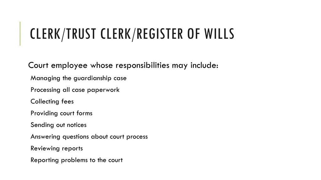 clerk trust clerk register of wills