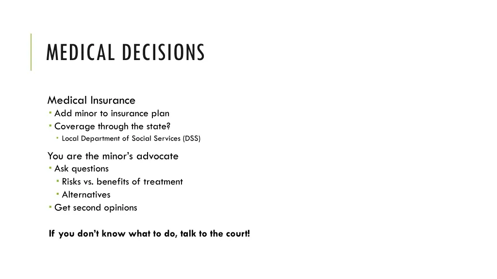 medical decisions