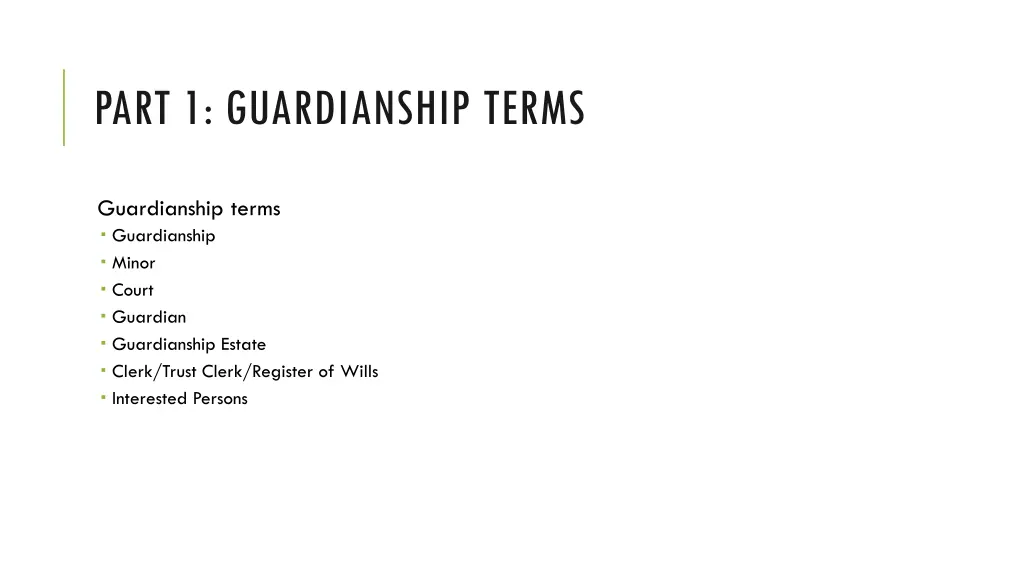 part 1 guardianship terms