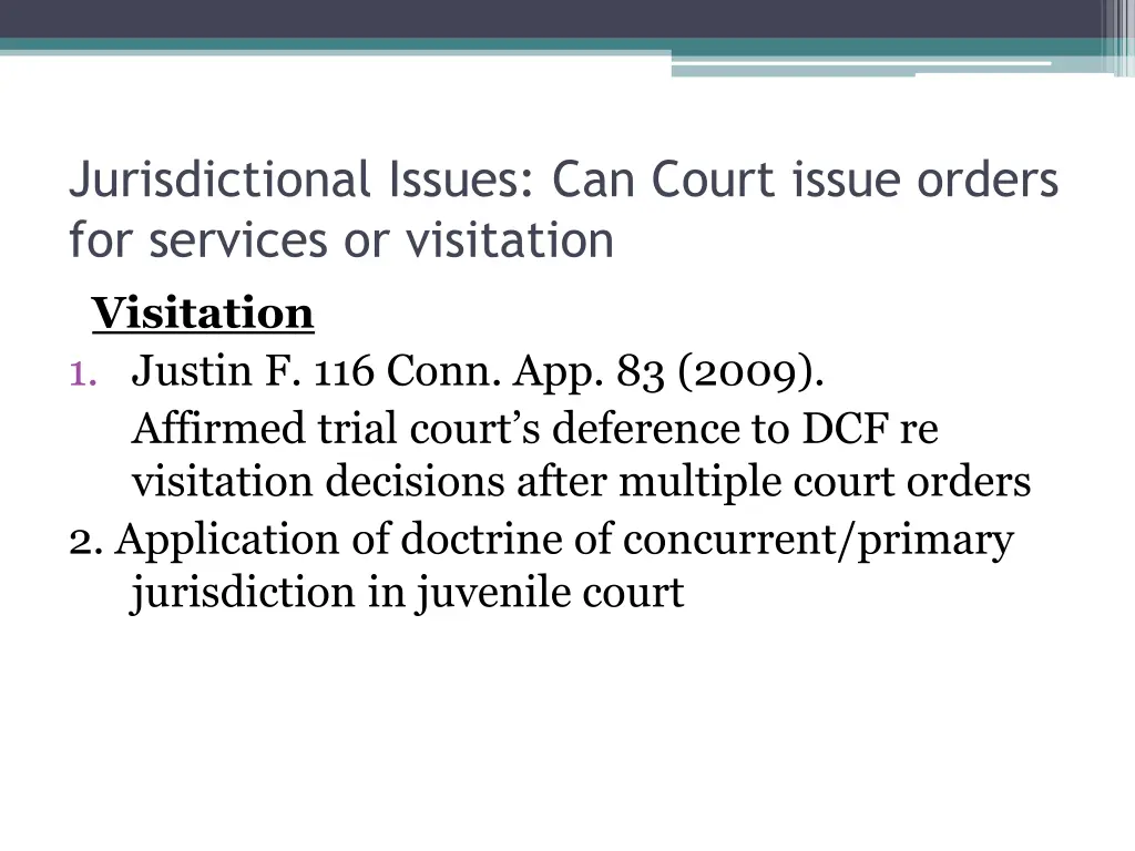 jurisdictional issues can court issue orders