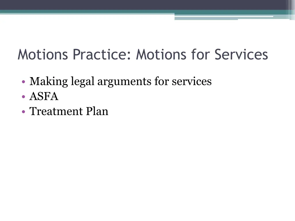 motions practice motions for services