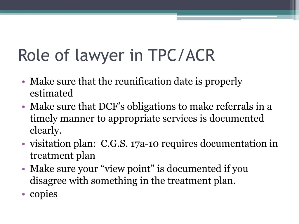 role of lawyer in tpc acr