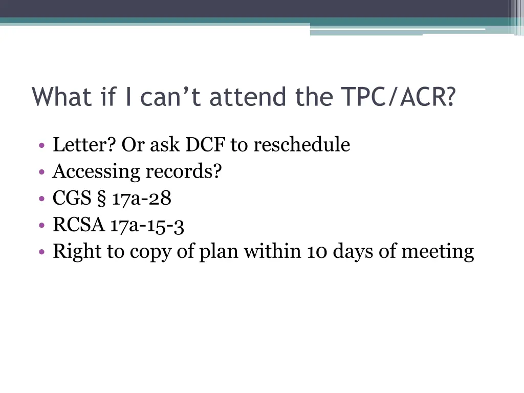 what if i can t attend the tpc acr