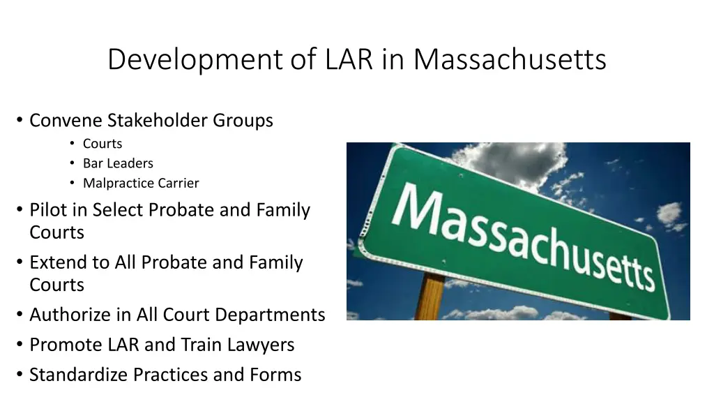 developmentof lar in massachusetts