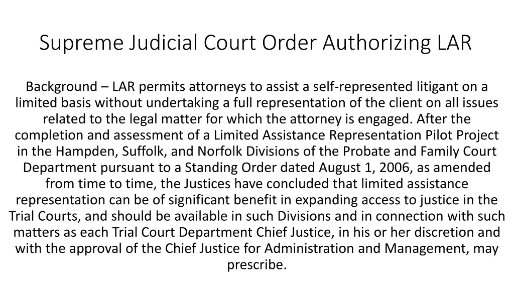 supreme judicial court order authorizing lar