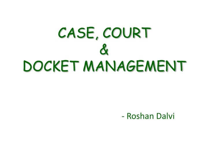 case court docket management