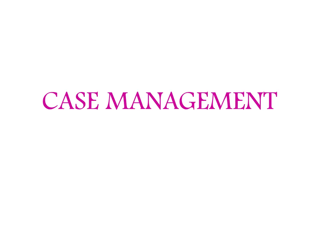 case management