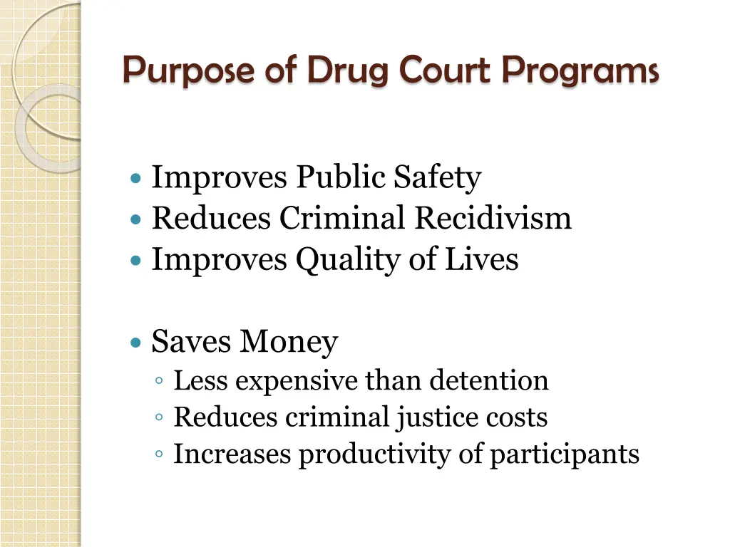 purpose of drug court programs