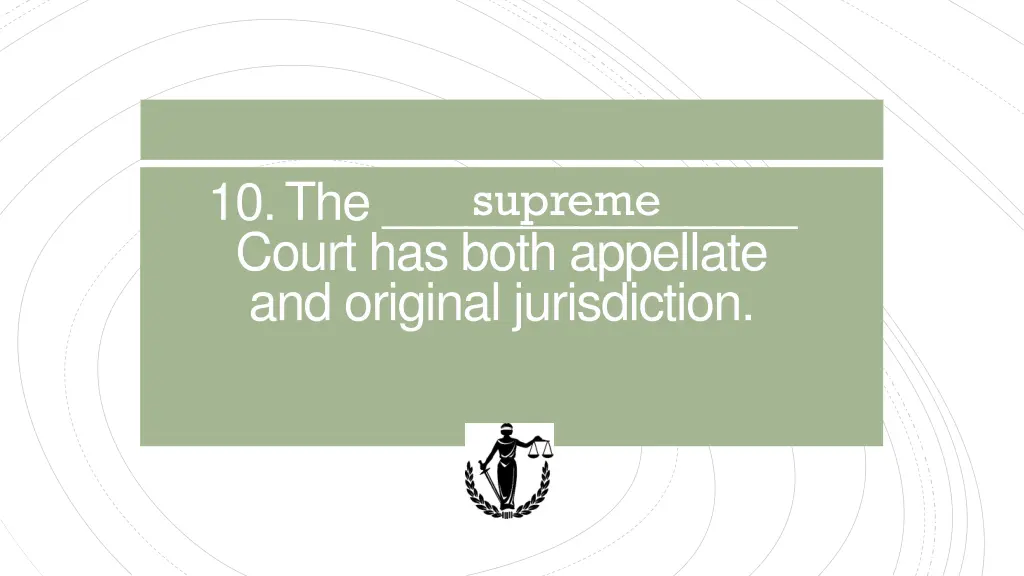 10 the court has both appellate and original