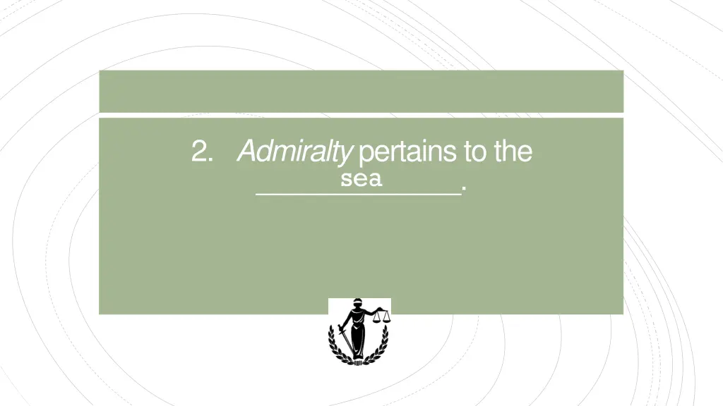 2 admiralty pertains to the sea