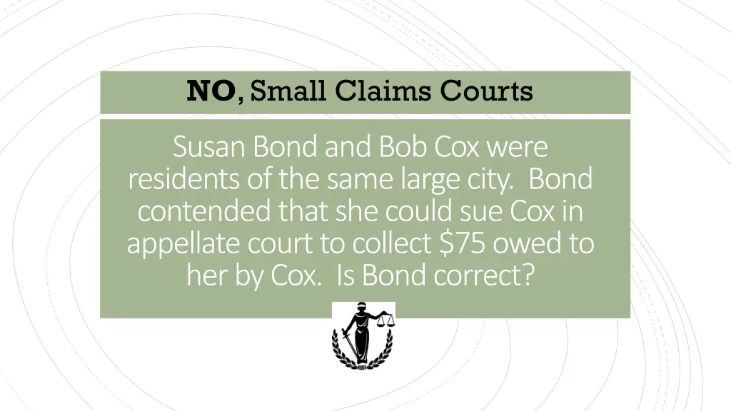 no small claims courts