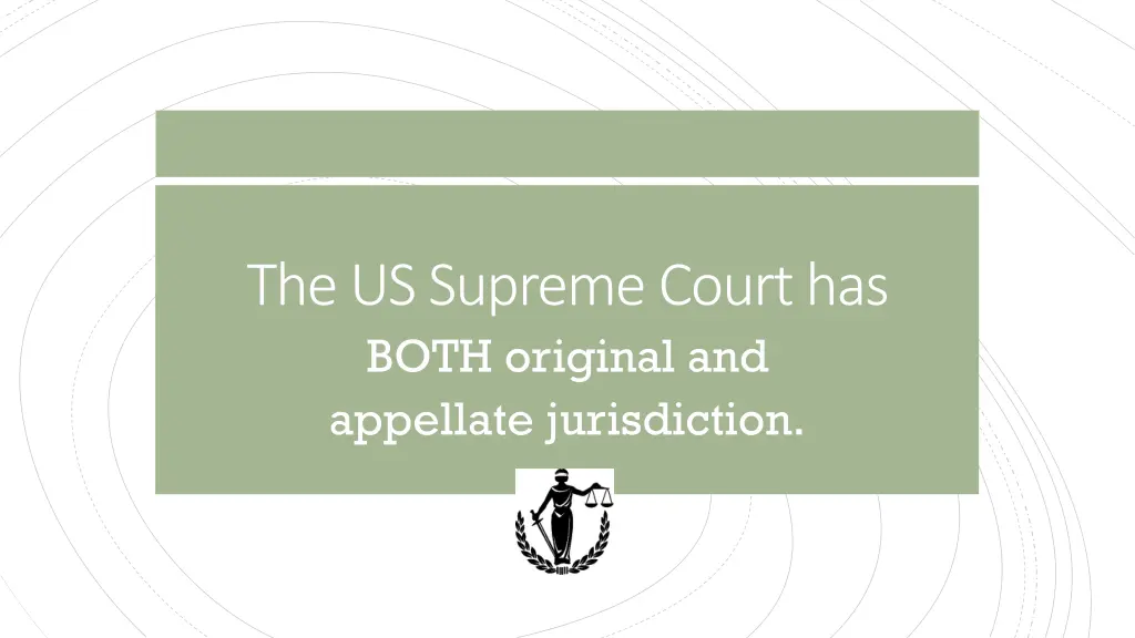 the us supreme court has both original