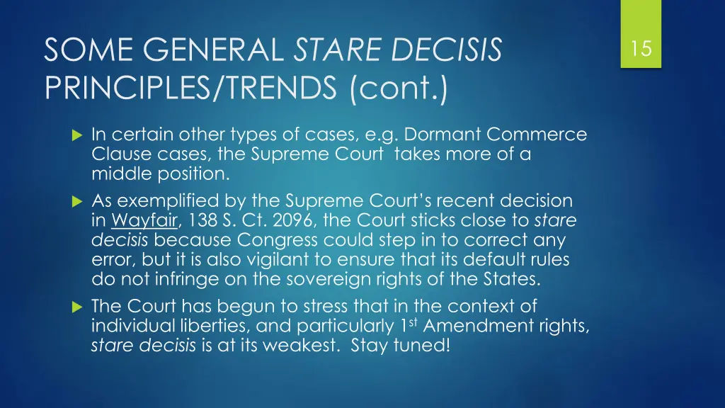 some general stare decisis principles trends cont