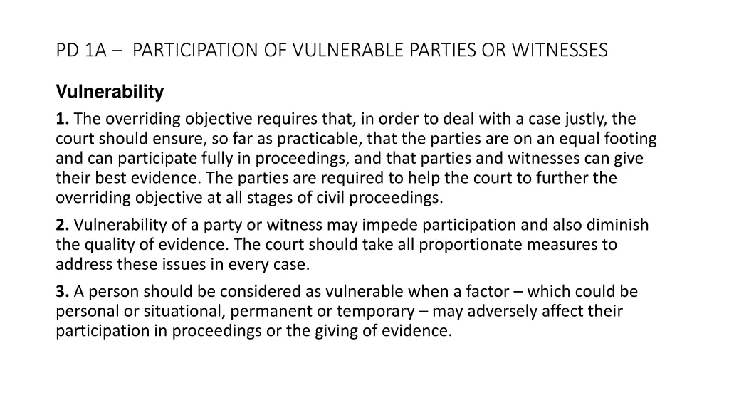 pd 1a participation of vulnerable parties