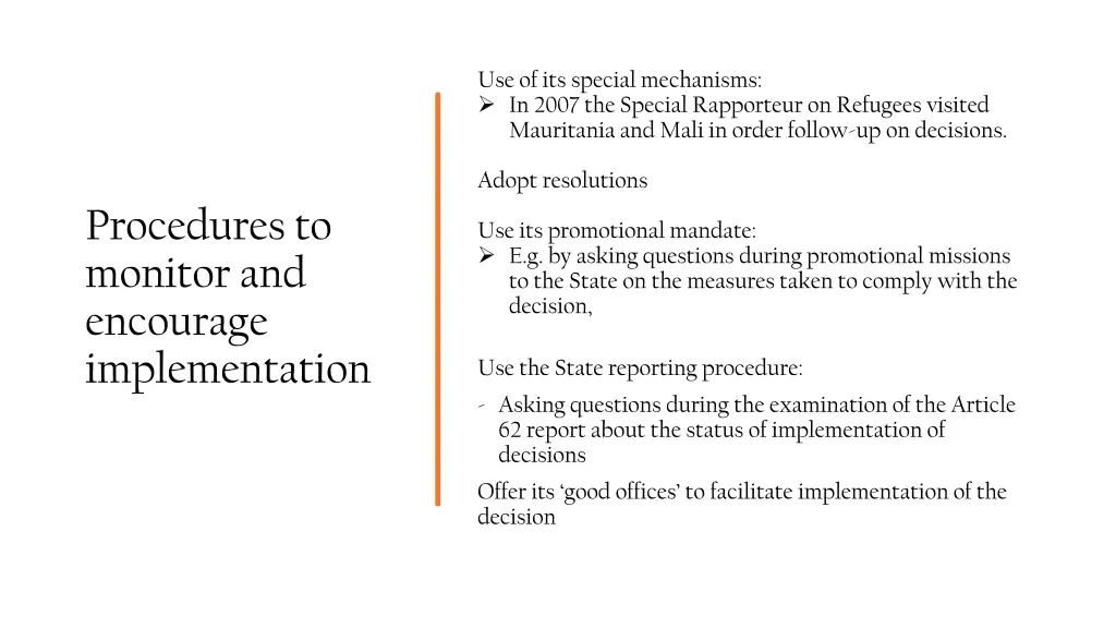 use of its special mechanisms in 2007 the special