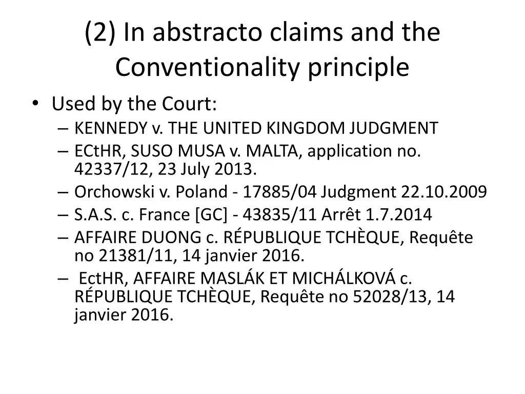 2 in abstracto claims and the conventionality 6