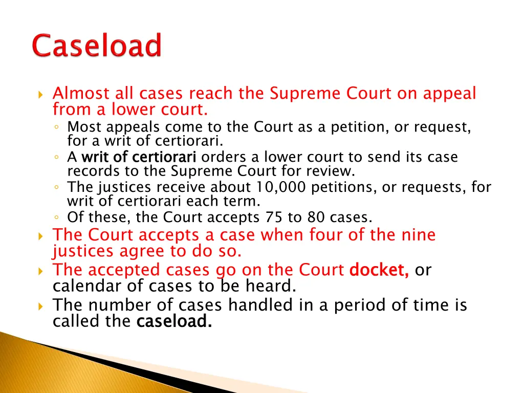 almost all cases reach the supreme court