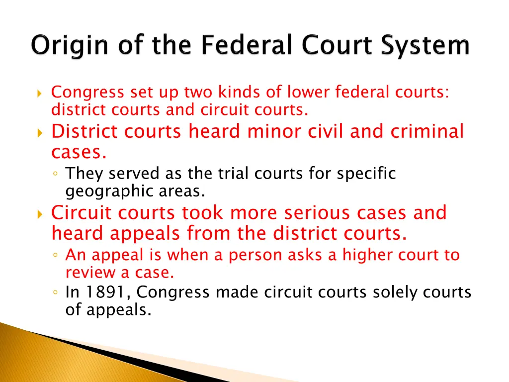 congress set up two kinds of lower federal courts