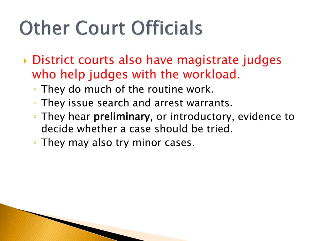 district courts also have magistrate judges