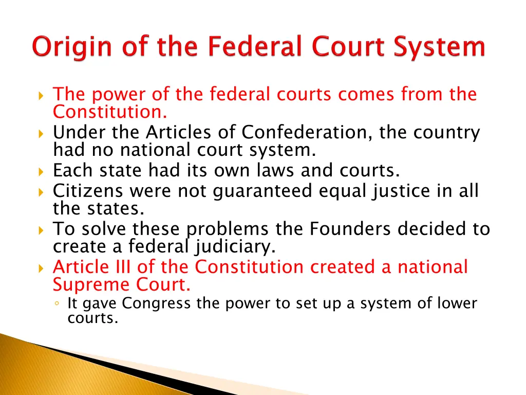 the power of the federal courts comes from