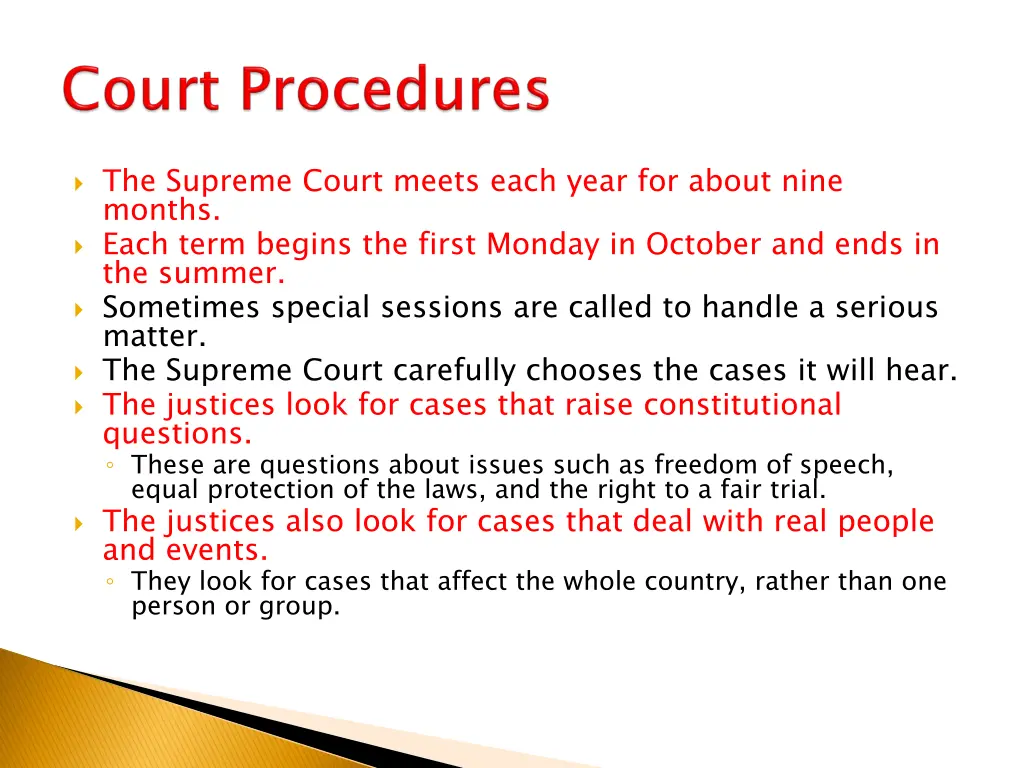 the supreme court meets each year for about nine